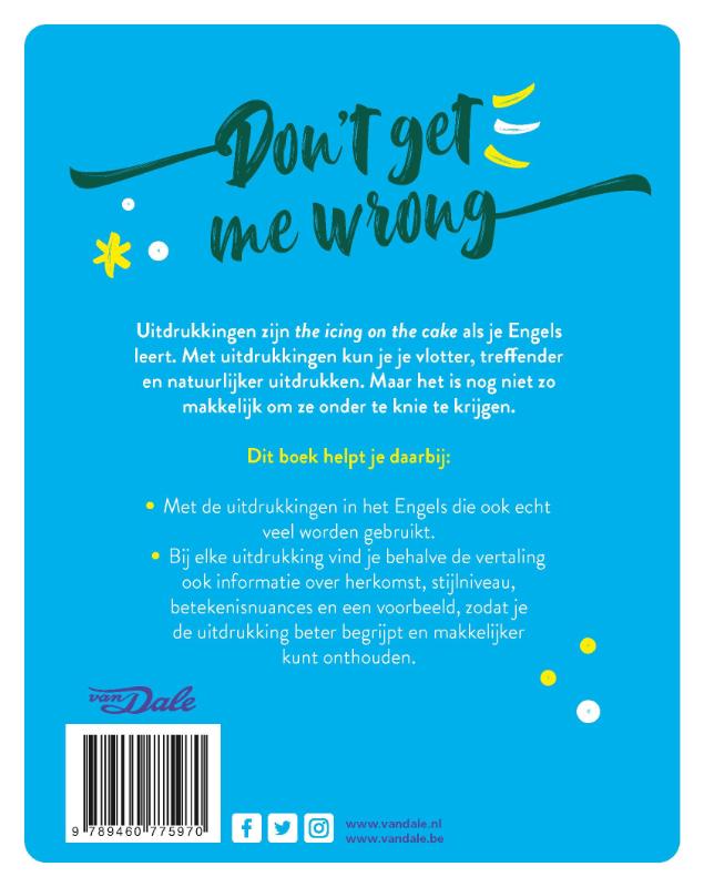 Achterzijde van het boek 'Van Dale Uitdrukkingenboek Engels - Don't get me wrong'