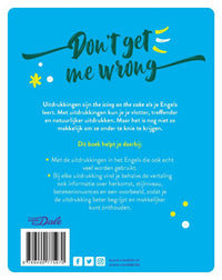 Achterzijde van het boek 'Van Dale Uitdrukkingenboek Engels - Don't get me wrong'