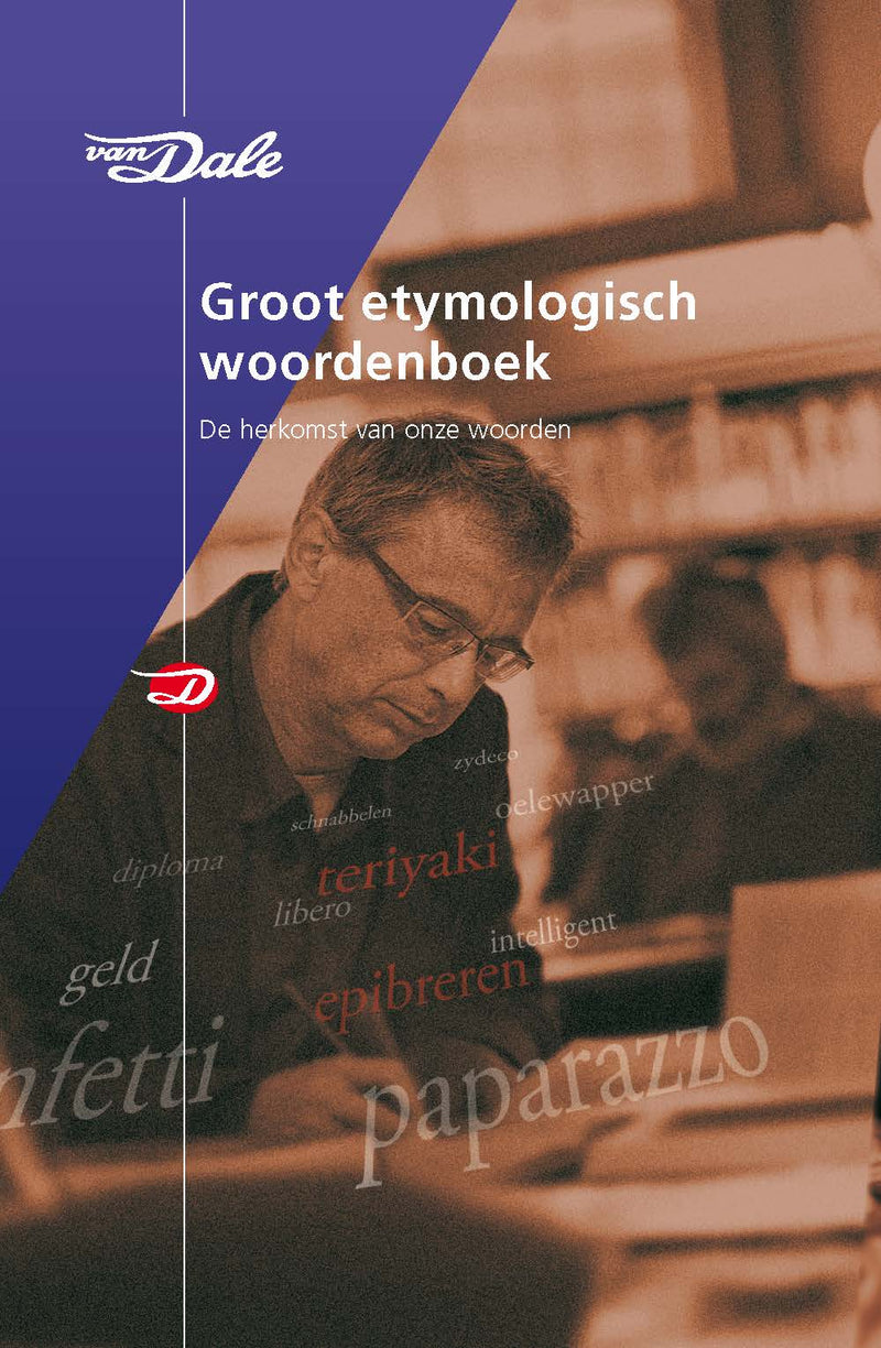 Voorzijde van het boek 'Van Dale Groot etymologisch woordenboek'