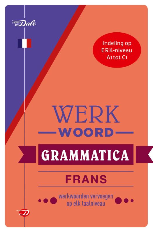 Voorzijde van het boek 'Van Dale Werkwoordgrammatica Frans'